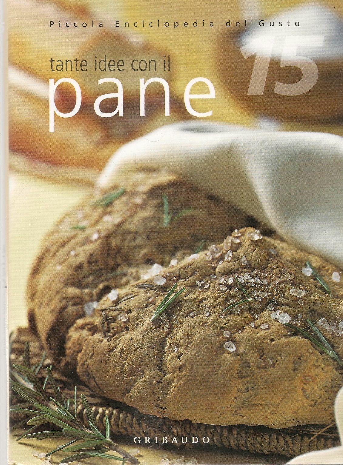 PANE - PICCOLA ENCICLOPEDIA DEL GUSTO