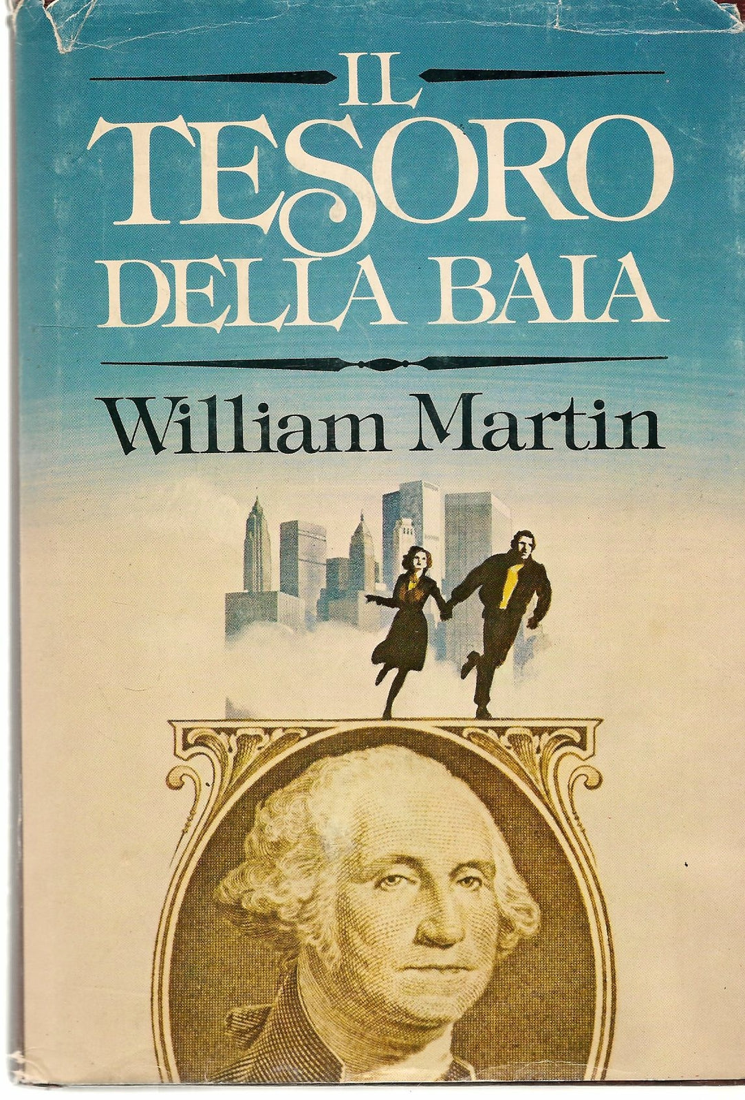 IL TESORO DELLA BAIA - WILLIAM MARTIN