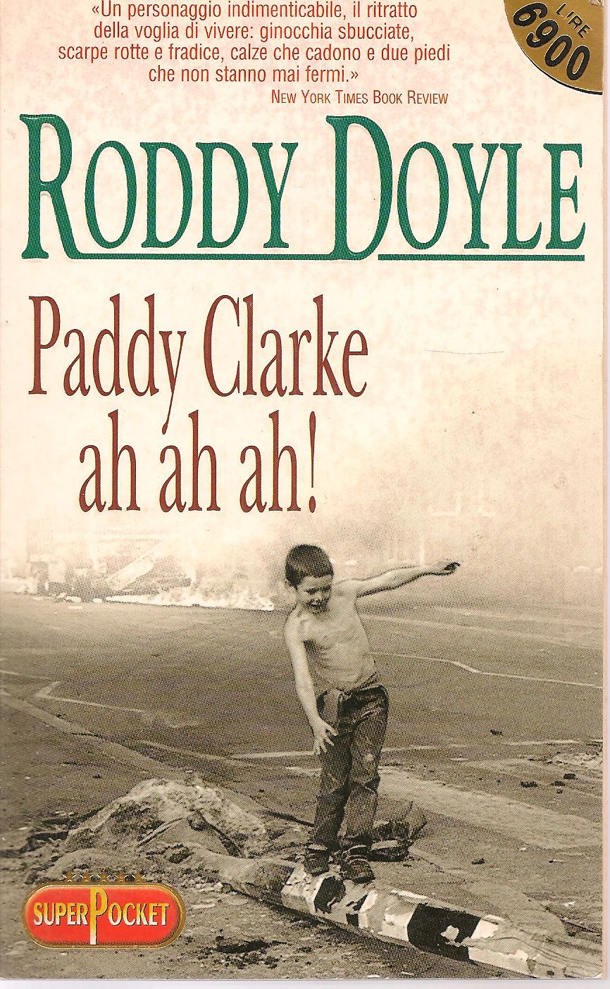 PADDY CLARKE AH AH AH - RODDY DOYLE