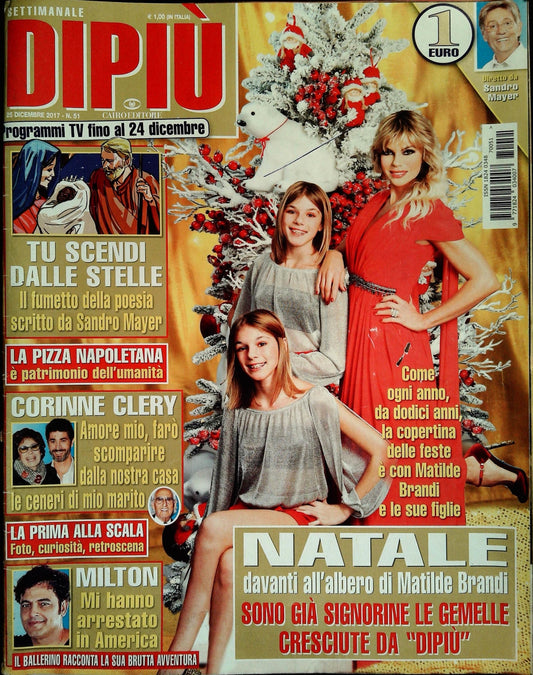 DI PIU' 25 DICEMBRE 2017 - MILTON-CORINNE CLERY - MATILDE BRANDI