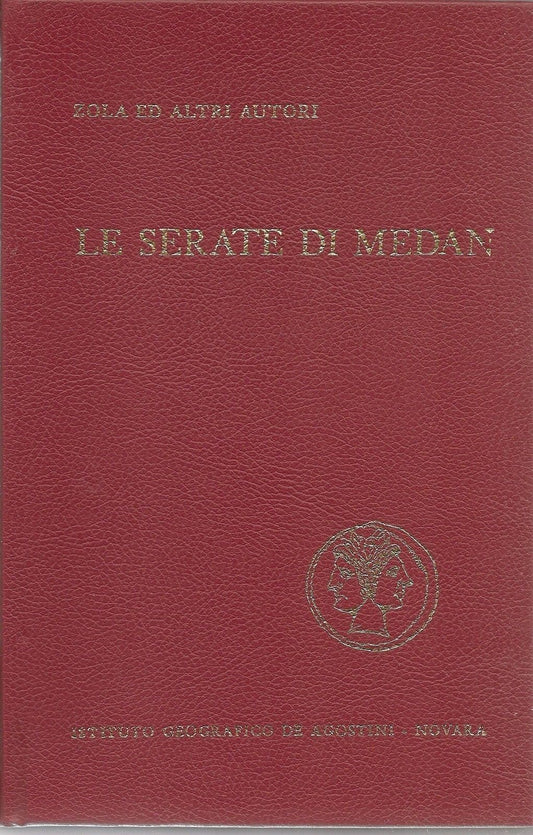 LE SERATE DI MEDAN - ZOLA ed altri Autori