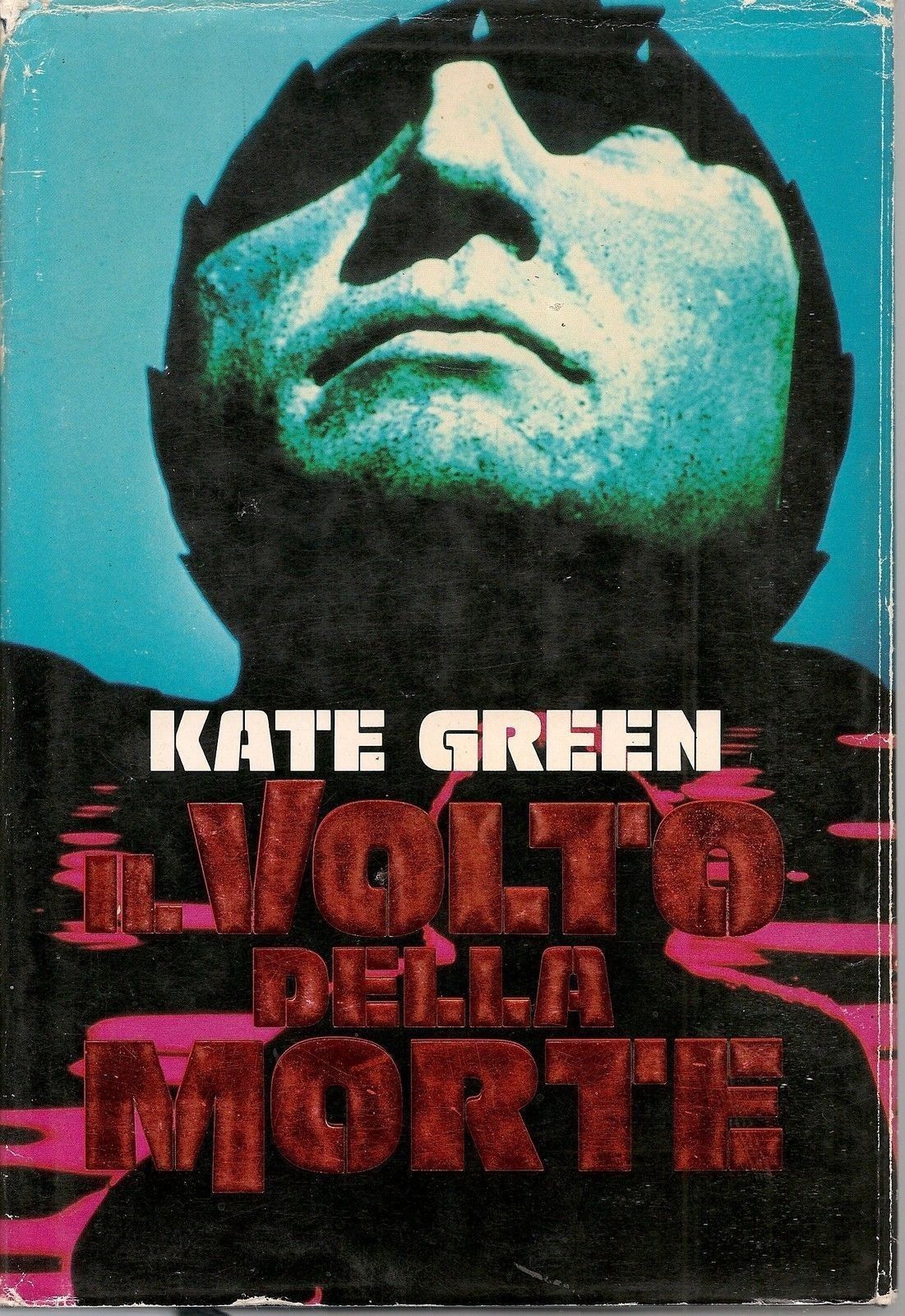 IL VOLTO DELLA MORTE - KATE GREEN - EUROCLUB 1988 - OUTLET DEL LIBRO