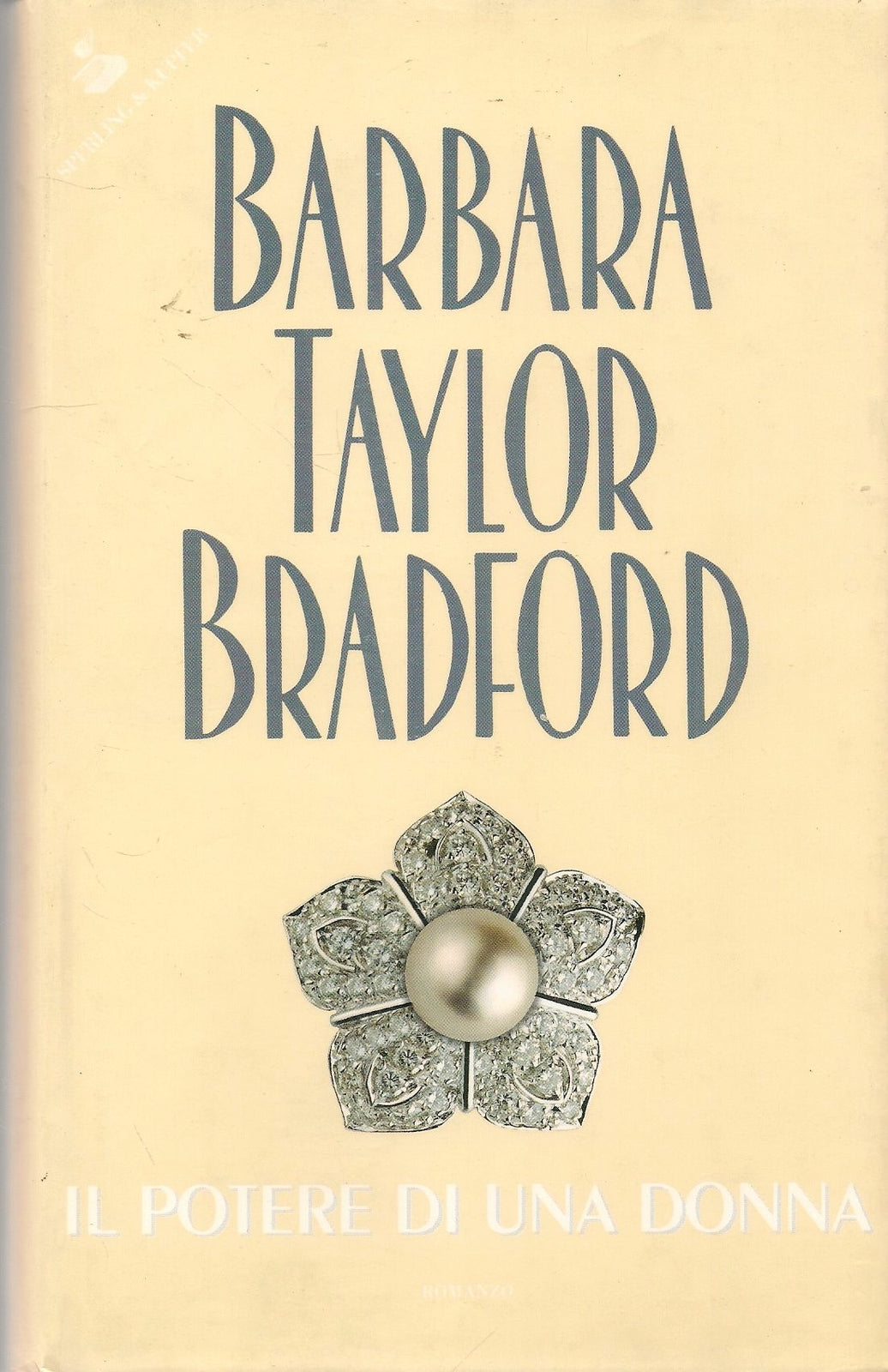 IL POTERE DI UNA DONNA - BARBARA TAYLOR BRADFORD