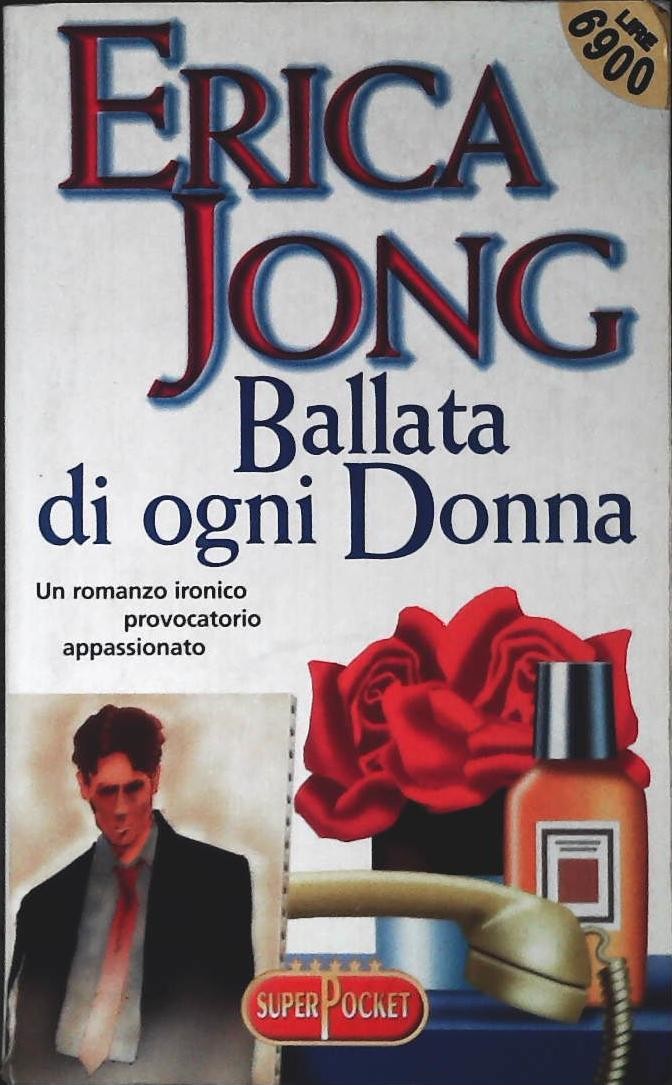 BALLATA DI OGNI DONNA - ERICA JONG - SUPERPOCKET 1998 - OUTLET DEL LIBRO