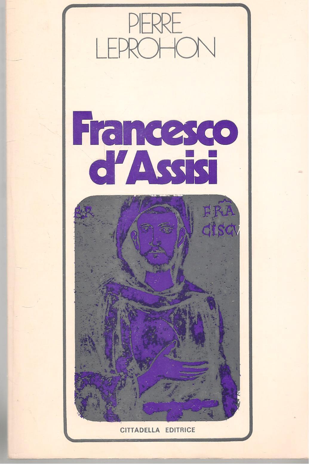 FRANCESCO D'ASSISI - PIERRE LEPRROHON