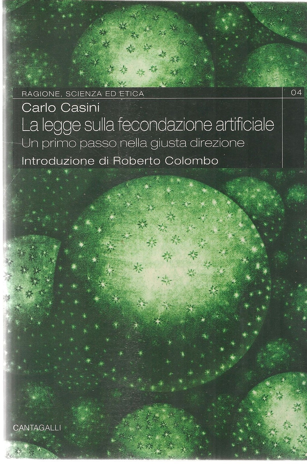 LA LEGGE SULLA FECONDAZIONE ARTIFICIALE - CARLO CASINI - 2004 - OUTLET DEL LIBRO