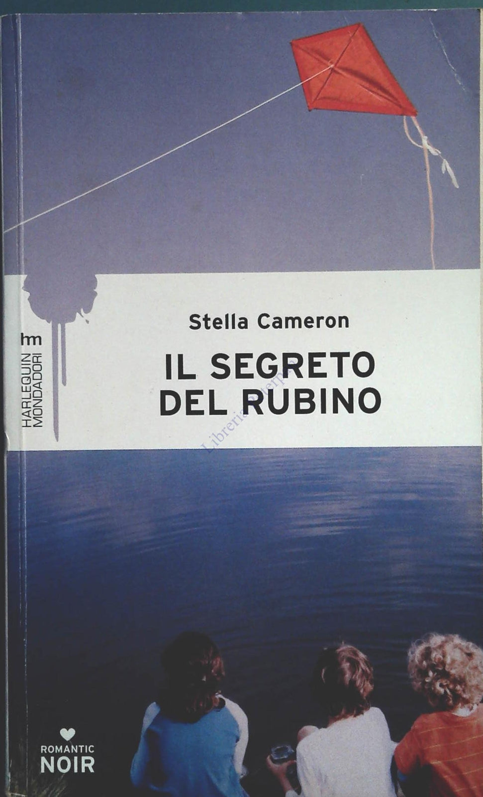 IL SEGRETO DEL RUBINO - STELLA CAMERON - HARLEQUIN ROMANTIC NOIR  2008