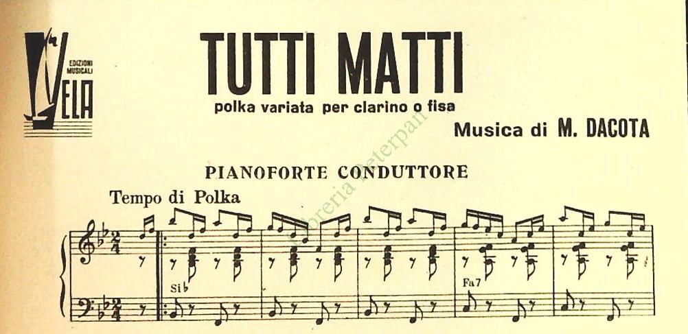 MARINELLA.mazurka - IL CORSARO.valzer - TUTTI MATTI.polka -SPARTITO-SHEET MUSIC