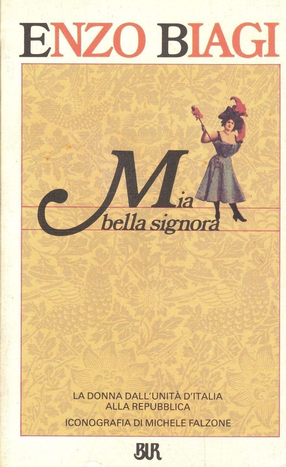 MIA BELLA SIGNORA - ENZO BIAGI
