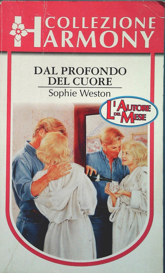DAL PROFONDO DEL CUORE - SOPHIE WESTON - HARMONY 1996