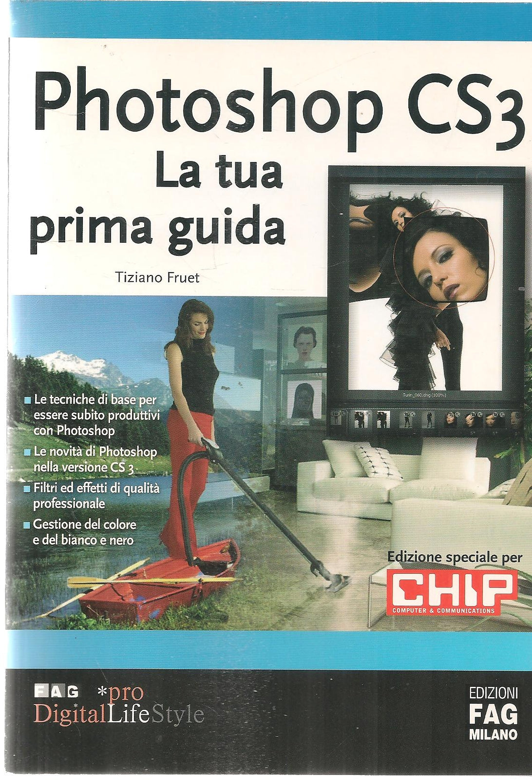 PHOTOSHOP CS3 LA TUA PRIMA GUIDA - TIZIANO FRUET
