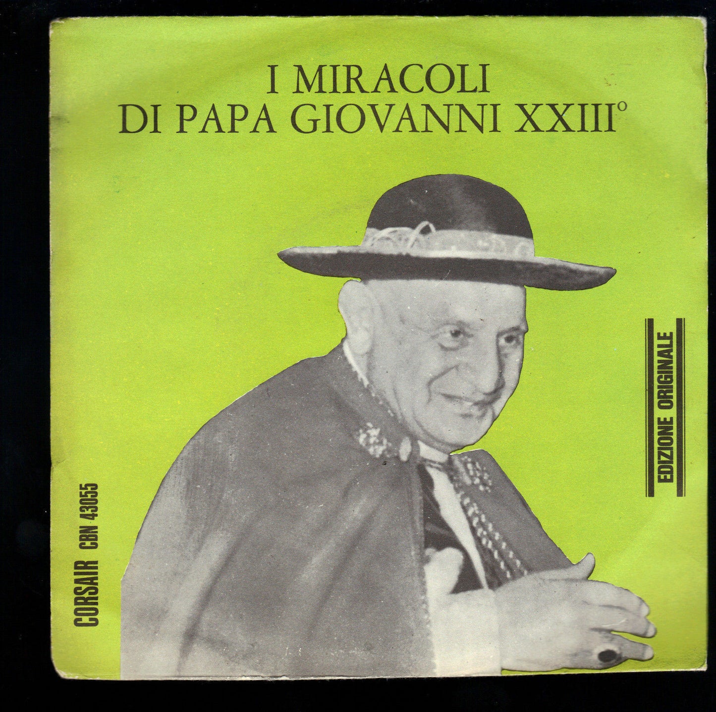 I MIRACOLI DI PAPA GIOVANNI XXIII --- FRED BORZACCHINI e il suo complesso