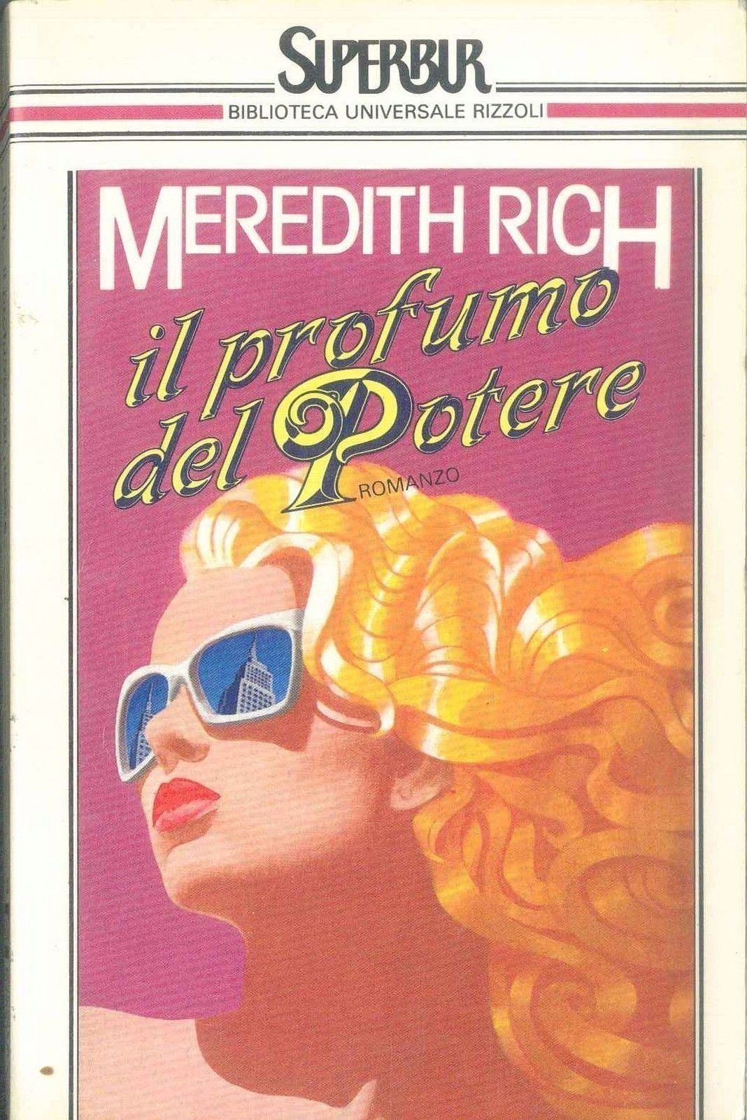 IL PROFUMO DEL POTERE - MEREDITH RICH