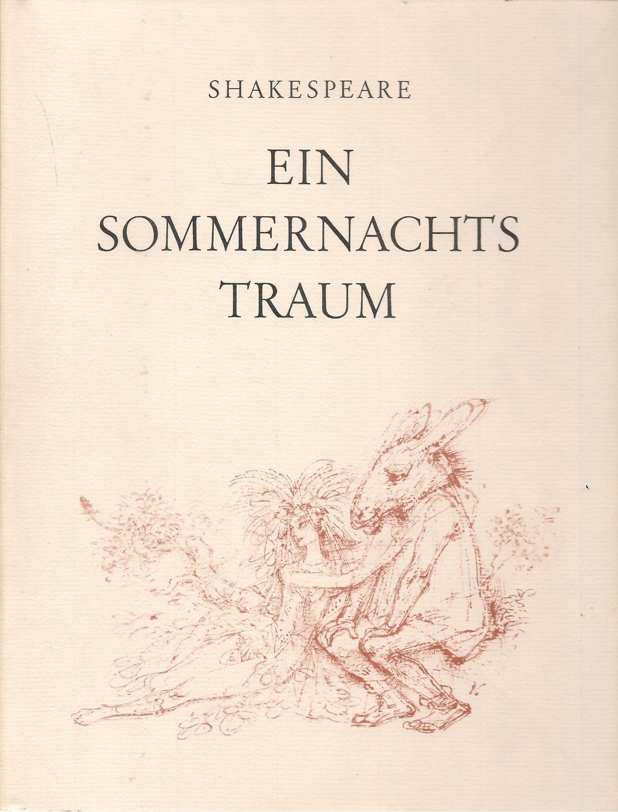 EIN SOMMERNACHTS TRAUM - WILLIAM SHAKESPEARE  - GERHARD ULRIC