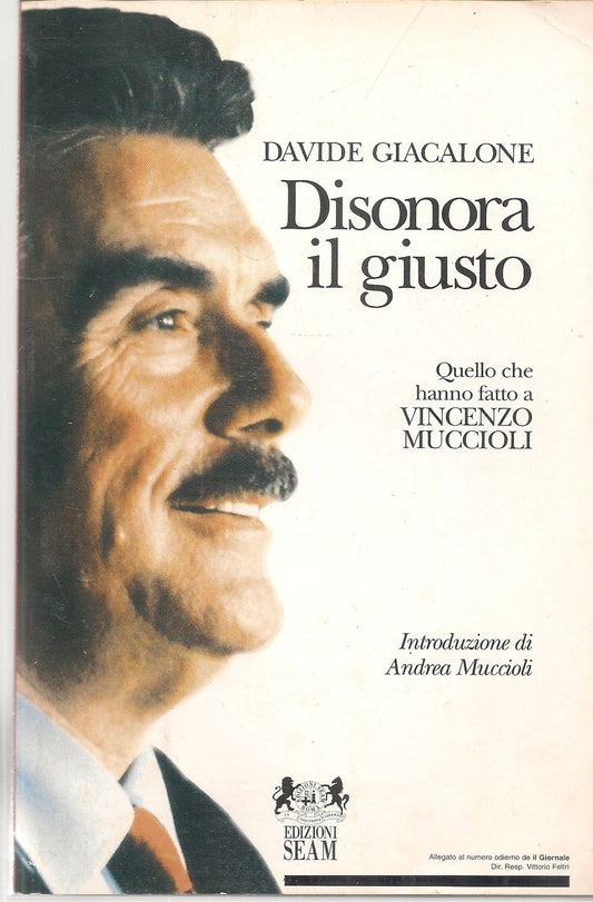 DISONORA IL GIUSTO - DAVIDE GIACALONE - ED. SEAM 1996
