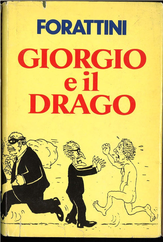 GIORGIO E IL DRAGO - FORATTINI - ED. MONDADORI 1987