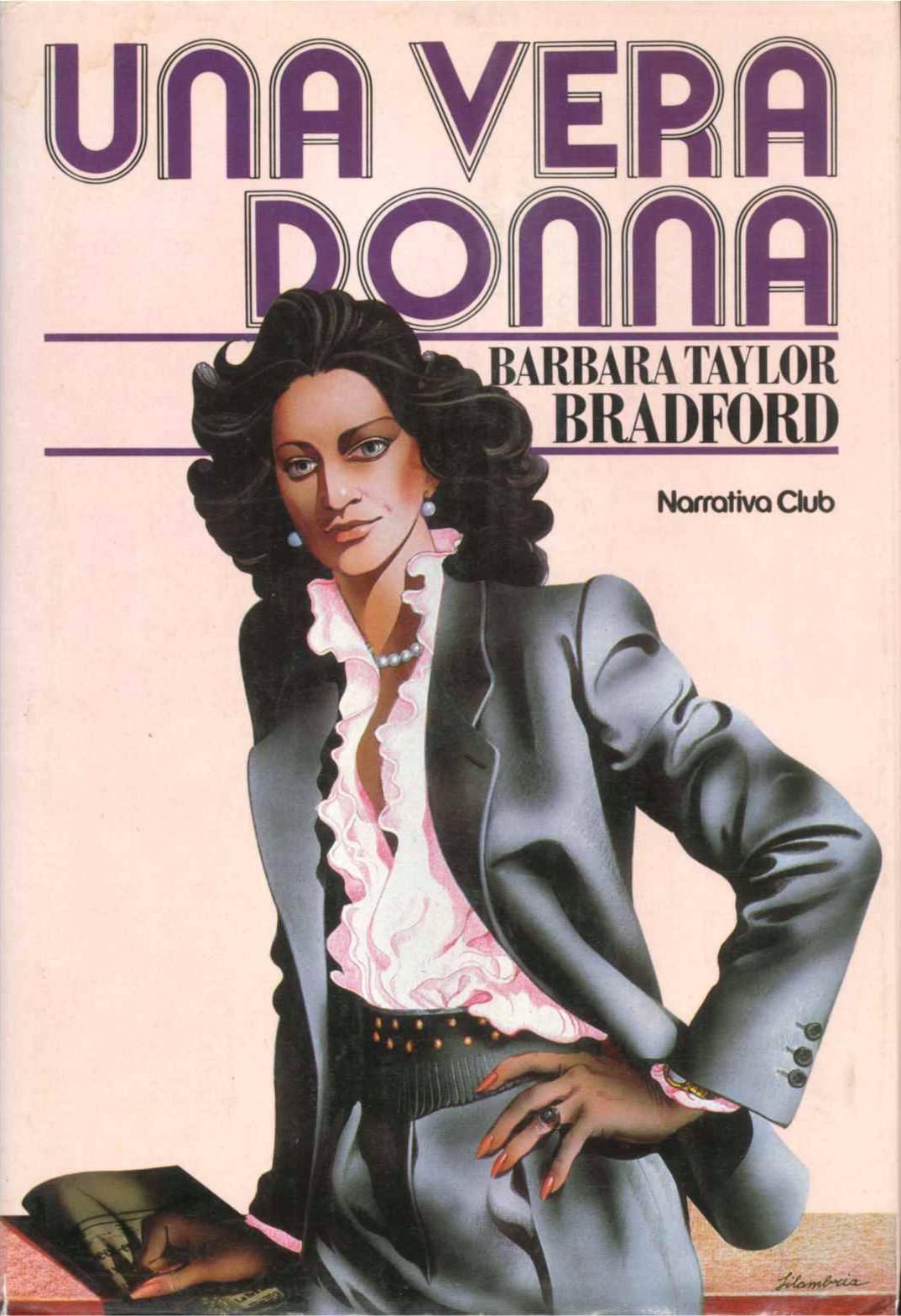 UNA VERA DONNA - BARBARA AYLOR BRADFORD   ED. EUROCLUB
