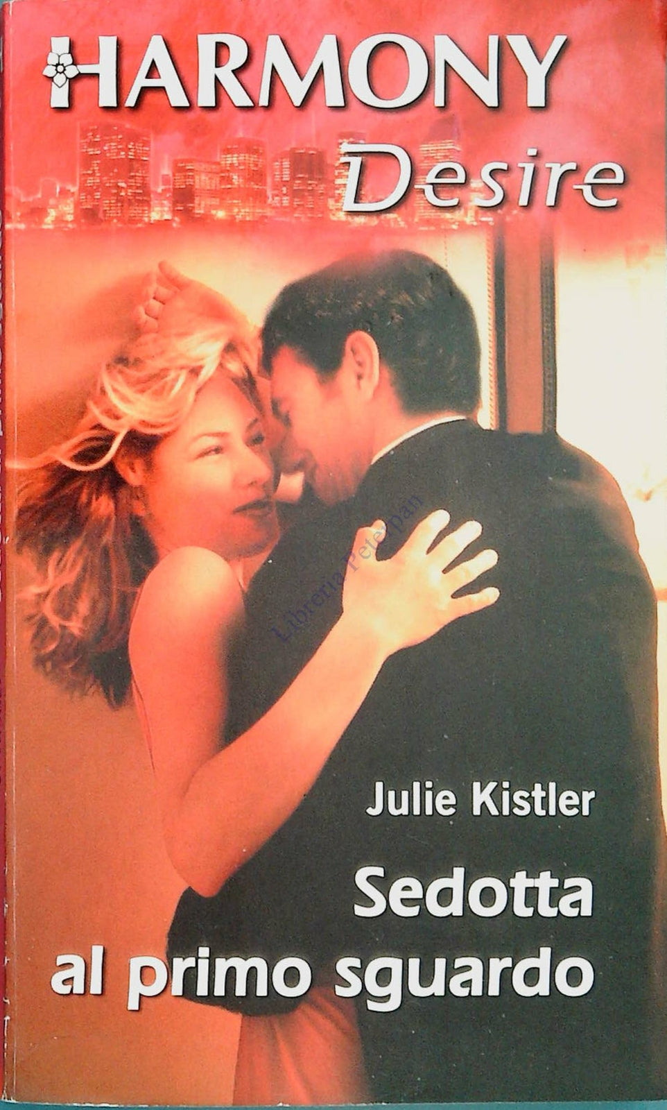 SEDOTTA AL PRIMO SGUARDO - JULIE KISTLER - HARMONY DESIRE 2004