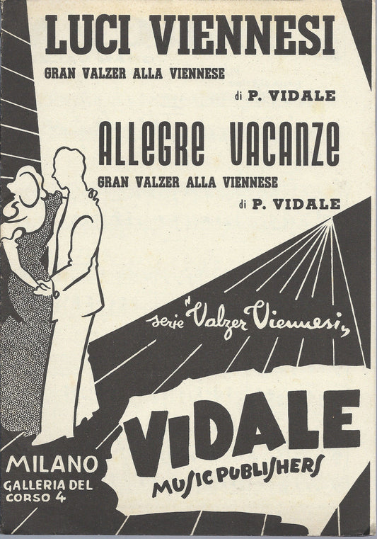 LUCI VIENNESI - ALLEGRE VACANZE   P. Vidale # SPARTITO - valzer viennesi