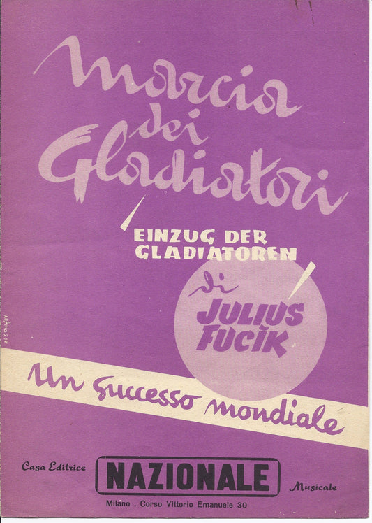 MARCIA DEI GLADIATORI  Einzung der Gladiatoren   Julius Fucik -- SPARTITO