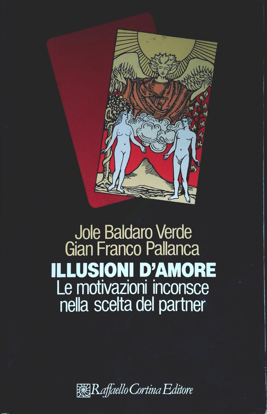 ILLUSIONI D'AMORE - JOLE ALDARO VERDE-GIAN FRANCO PALLANCA