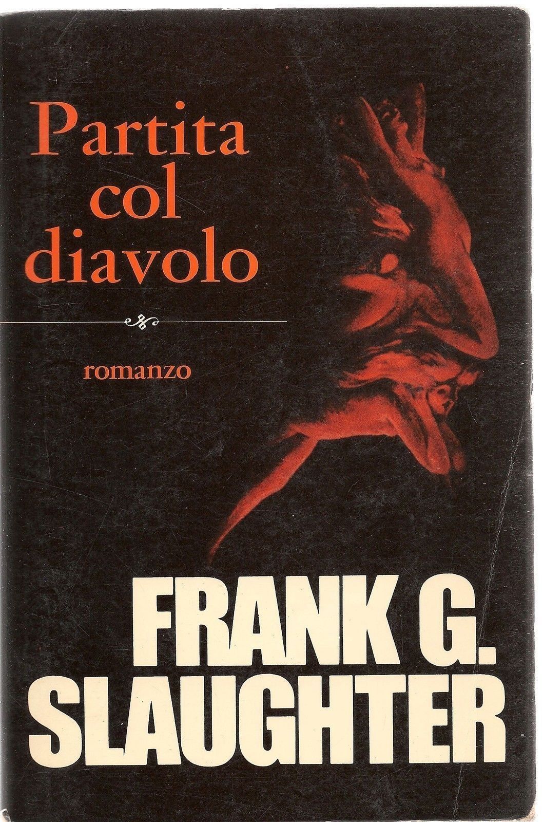 PARTITA COL DIAVOLO - FRANK G. SLAUGHTER