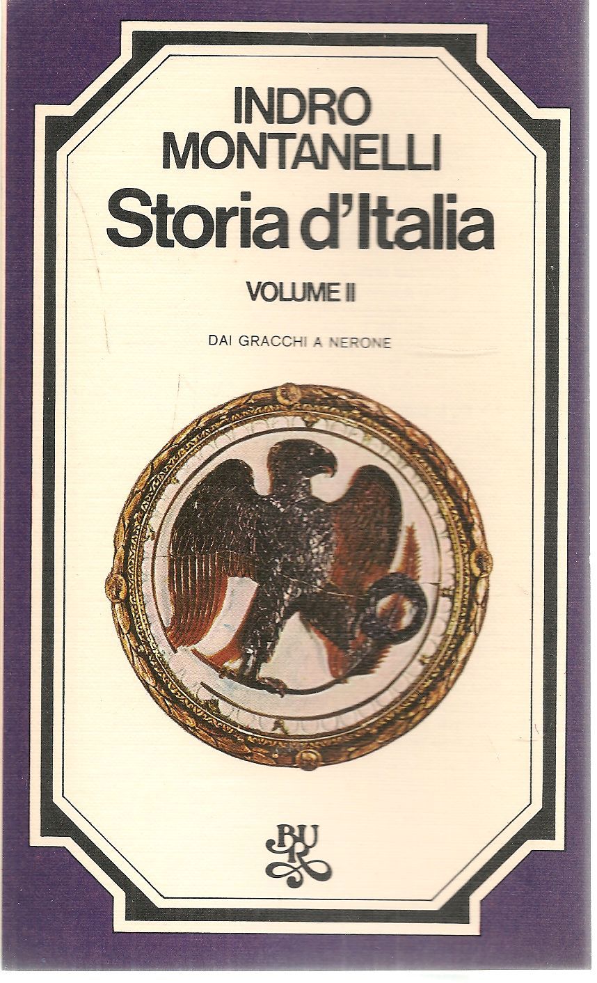 STORIA D'ITALIA - MONTANELLI-GERVASO - VOL. 2 - DAI GRACCHI A NERONE