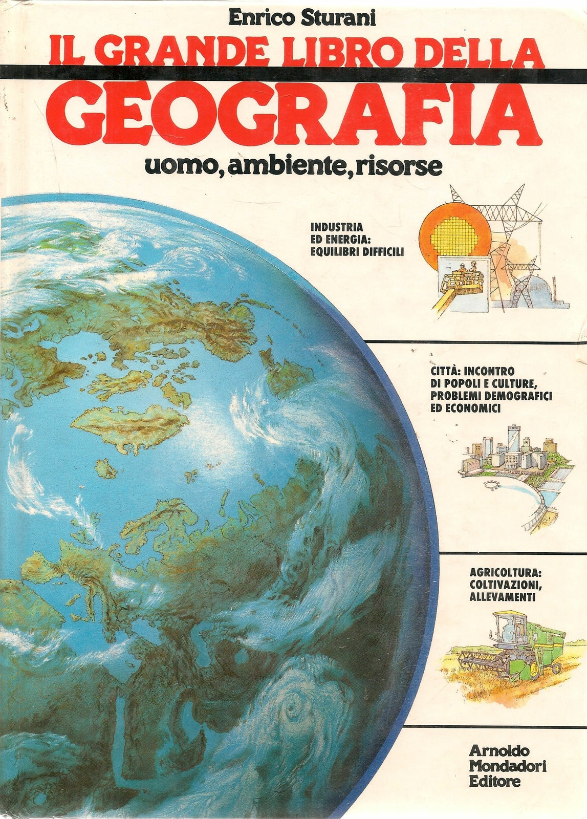 IL GRANDE LIBRO DELLA GEOGRAFIA - ENRICO STURANI