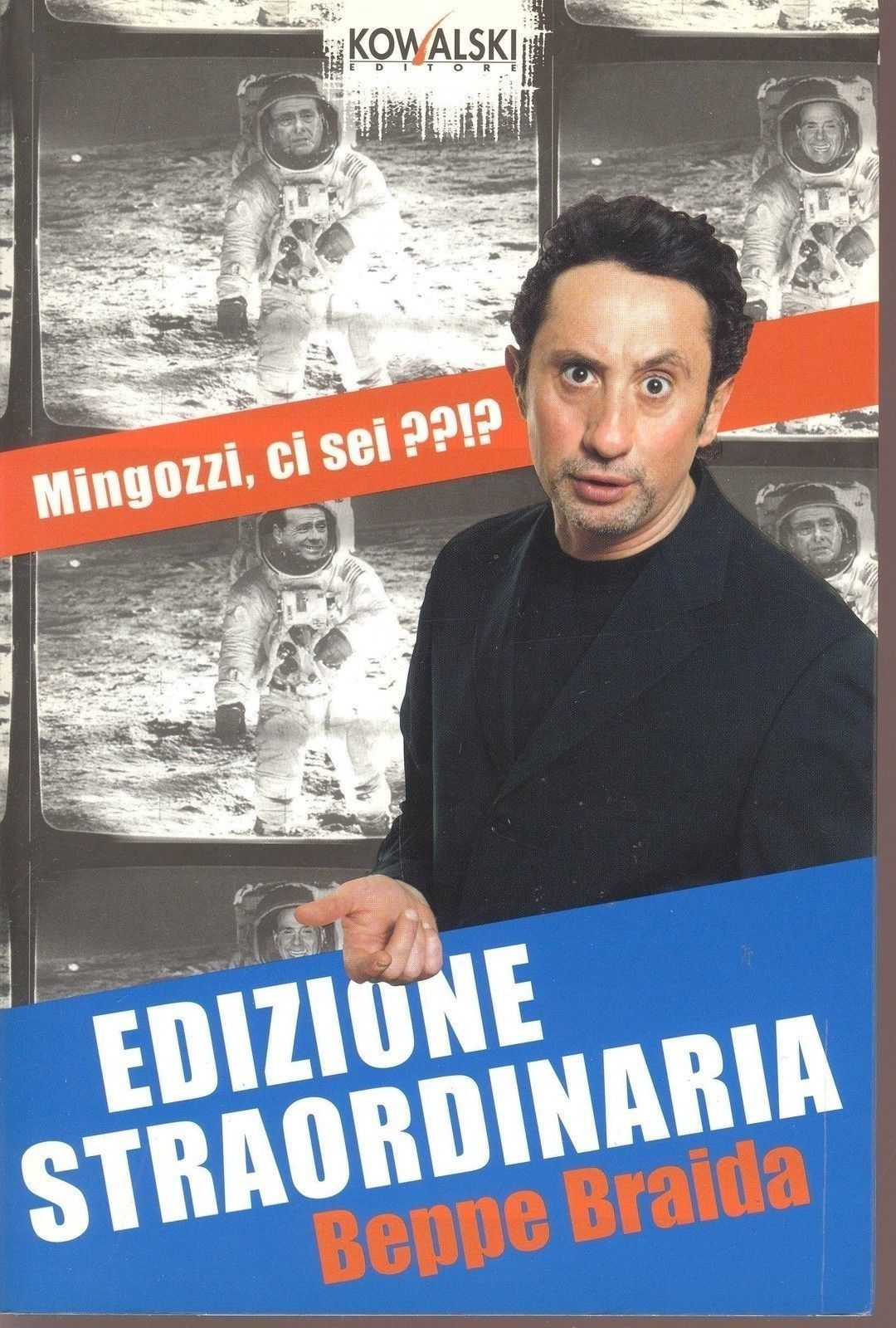 EDIZIONE STRAORDINARIA MINGOZZI CI SEI??!' - BEPPE BRAIDA
