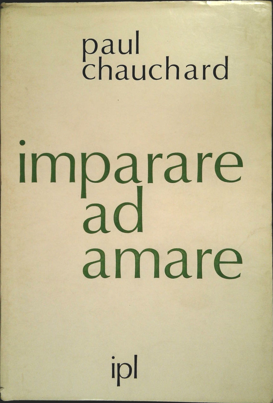 IMPARARE AD AMARE - PAUL CACHARD