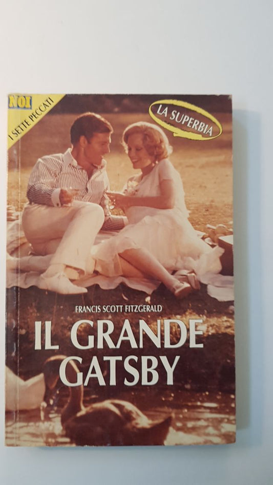 ILGRANDE GATSBY-FRANCIS SCOTT FITZGERALD - NOI I SETTE PECCATI LA SUPERBIA