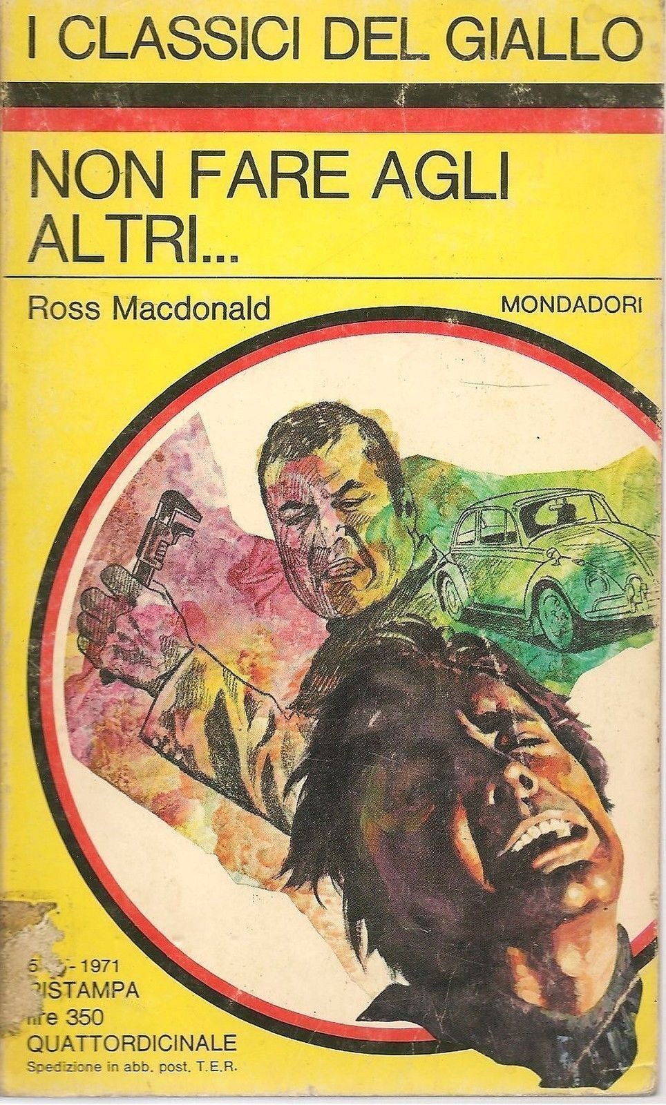 NON FARE AGLI ALTRI.. - ROSS MACDDONALD-CLASSICI DEL GIALLO 103-OUTLET DEL LIBRO