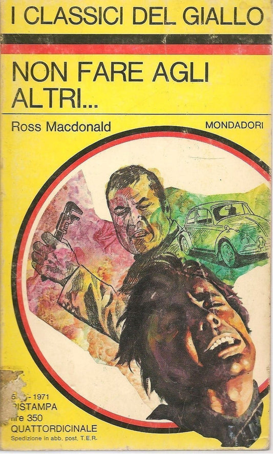 NON FARE AGLI ALTRI.. - ROSS MACDDONALD-CLASSICI DEL GIALLO 103-OUTLET DEL LIBRO