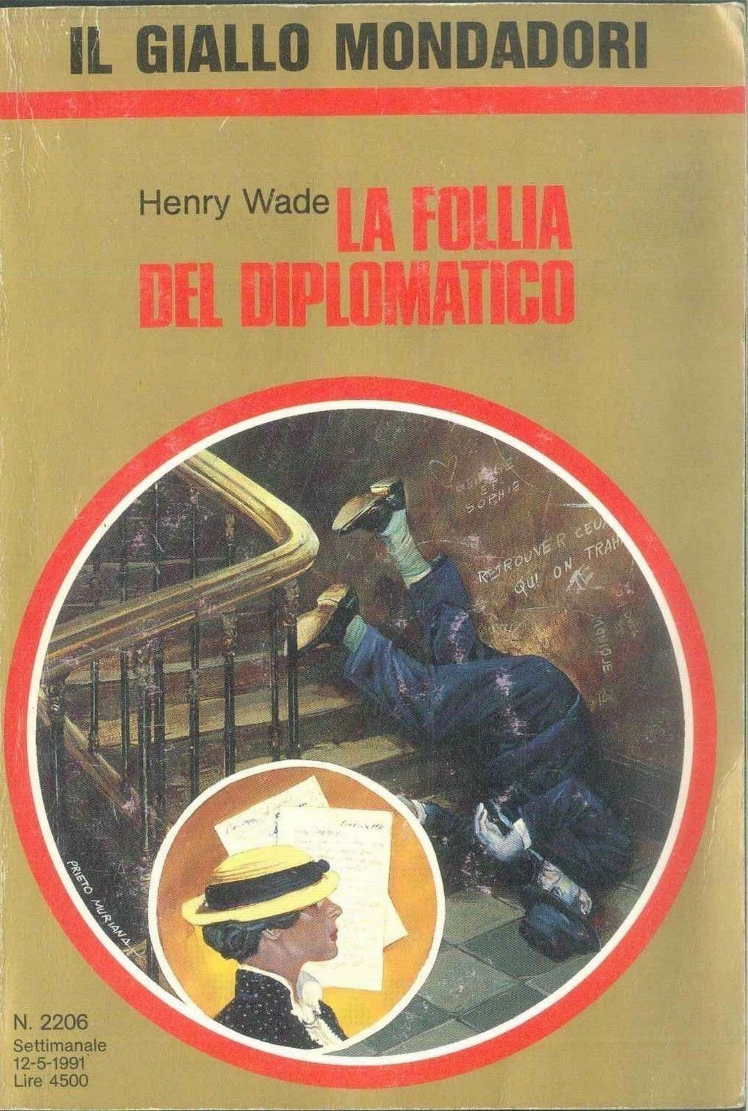 LA FOLLIA DEL DIPLOMATICO - HENRY WADE