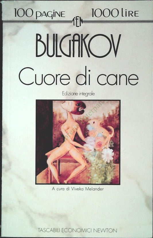 CUORE DI CANE - BULGAKOZ - NEWTON 1992 - OUTLET DEL LIBRO