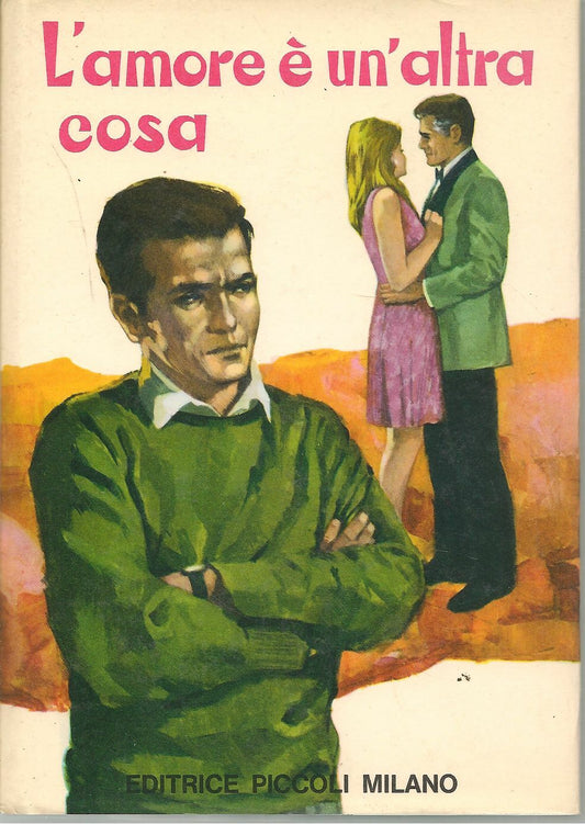 L'AMORE E' UNA ALTRA COSA - G. CALANCHI