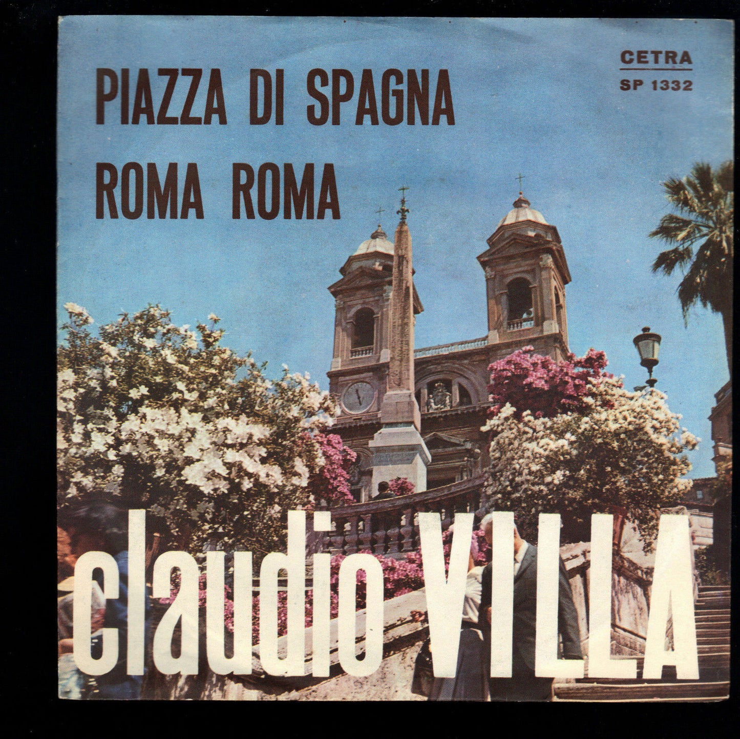 PIAZZA DI SPAGNA - ROMA ROMA --- CLAUDIO VILLA