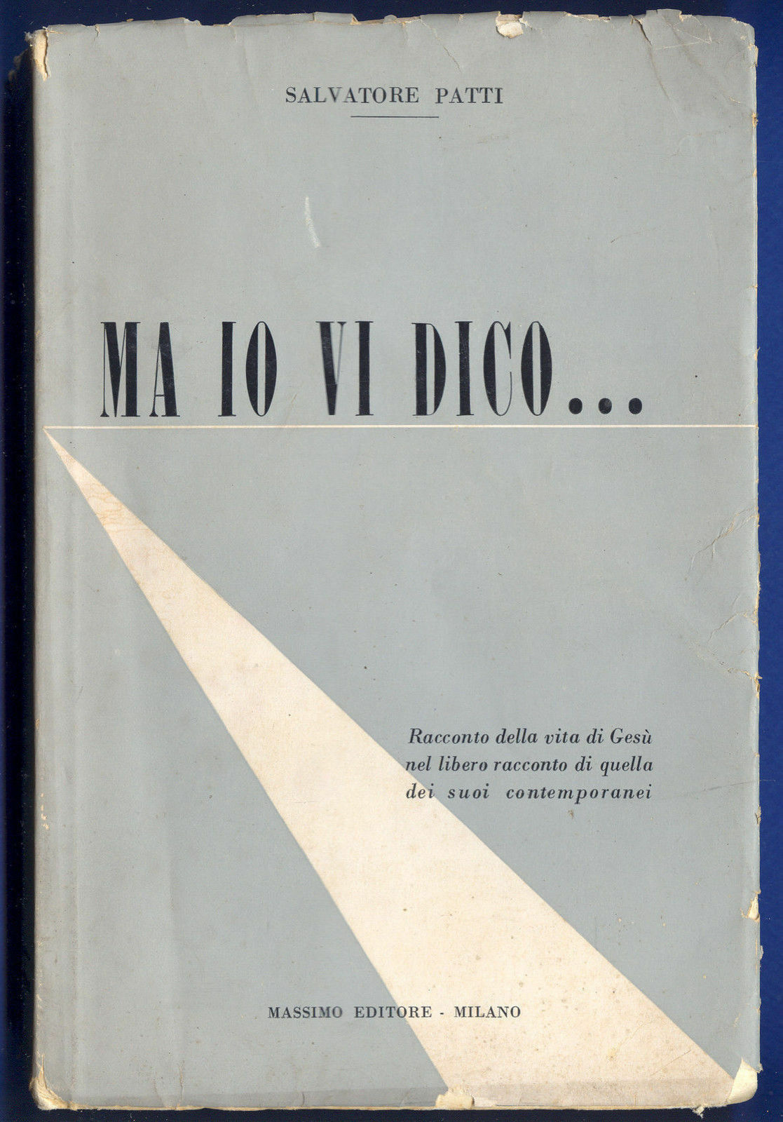 MA IO VI DICO...- SALVATORE PATTI