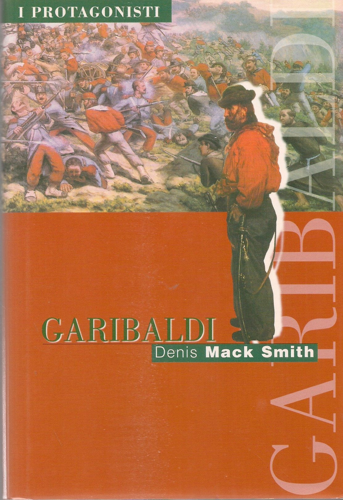 GARIBALDI - DENIS MACK SMITH - IO PROTAGONISTI FAMIGLIA CRISTIANA