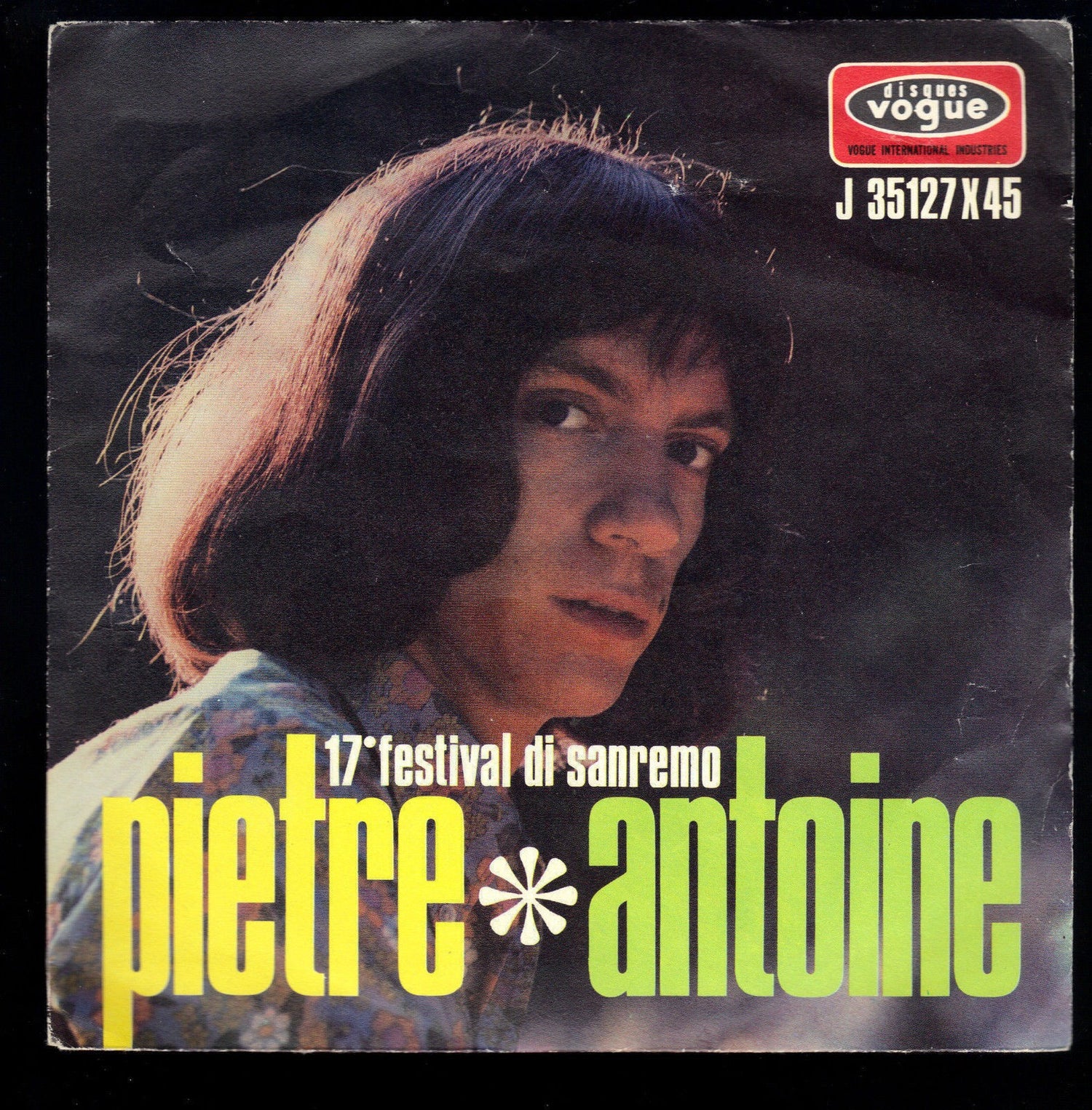 PIETRE - LA FELICITA'   -   ANTOINE  -  45 GIRI