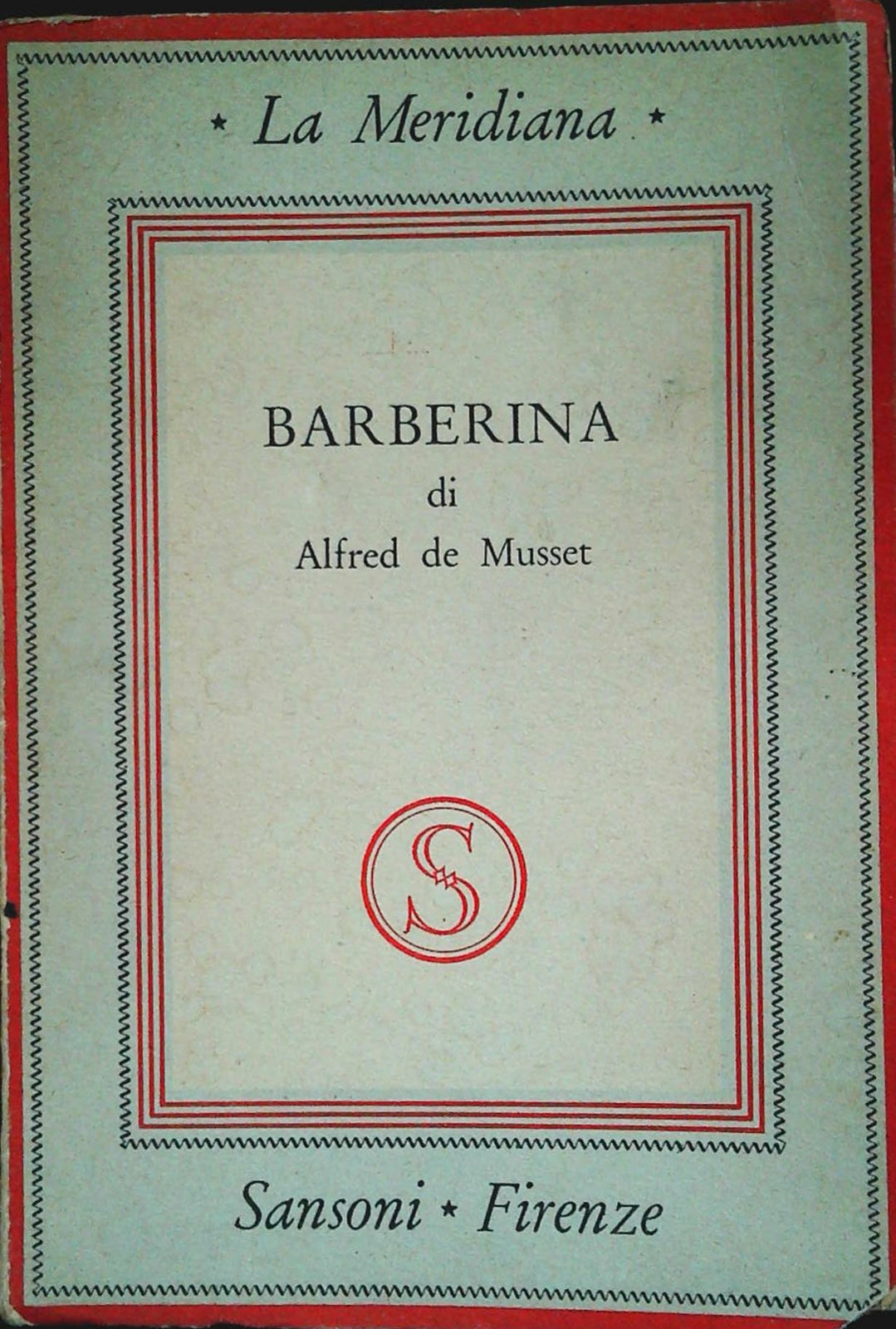 BARBERINA - ALFRED DE MUSSET - SANSONI 1943