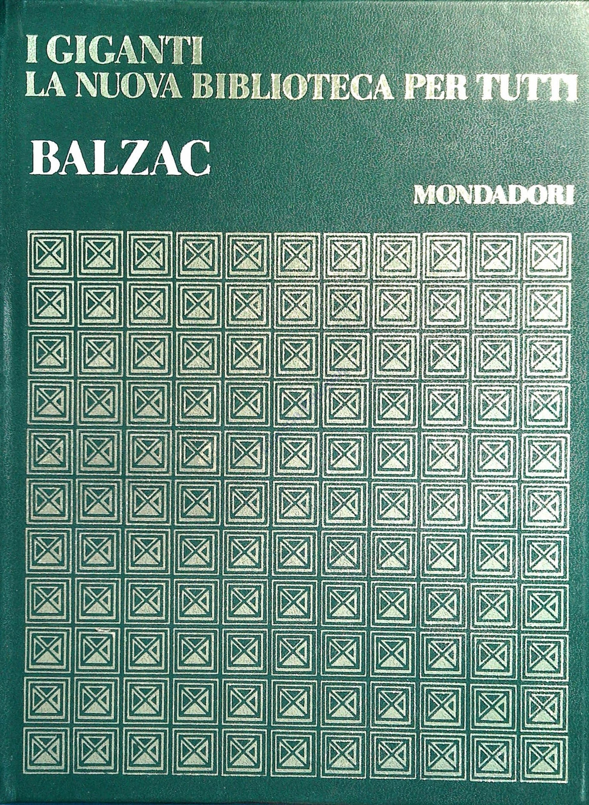 HONORE' DE BALZAC - I GIGANTI  MONDADORI 1969