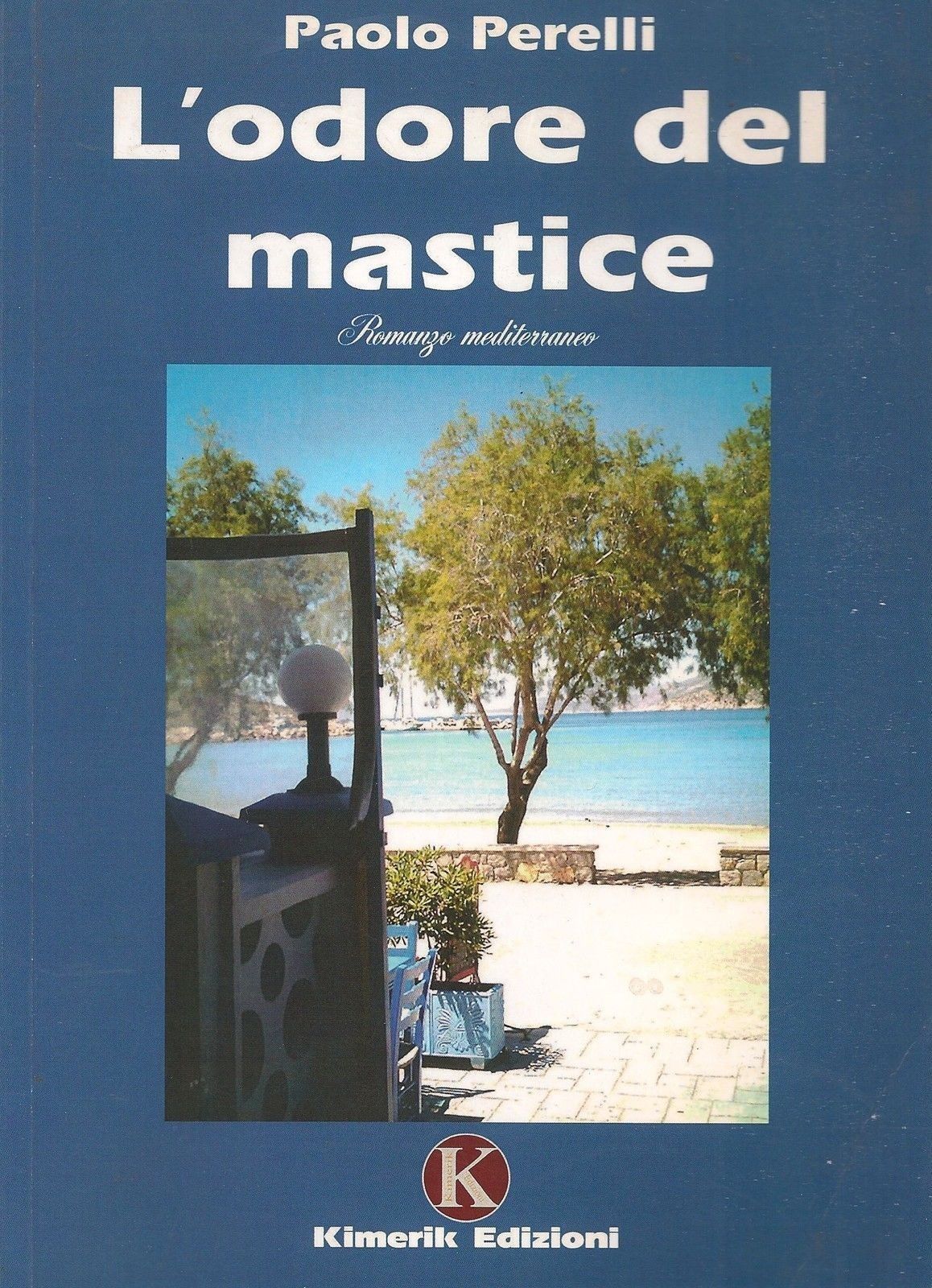 L'ODORE DEL MASTICE - PAOLO PERELLI