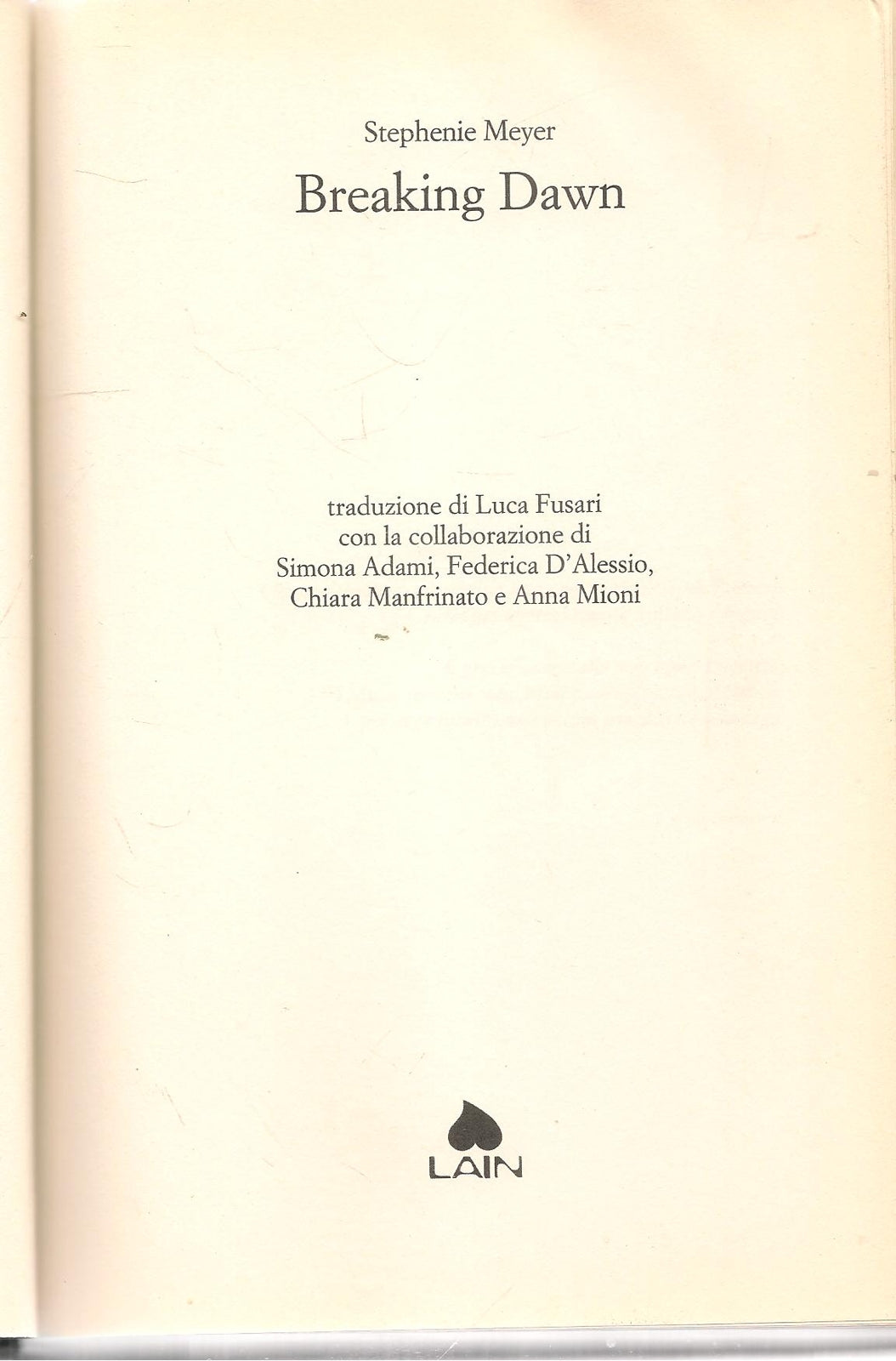 BREAKING DOWN - STEPHENIE MEYER - FAZI 2009 - OUTLET DEL LIBRO
