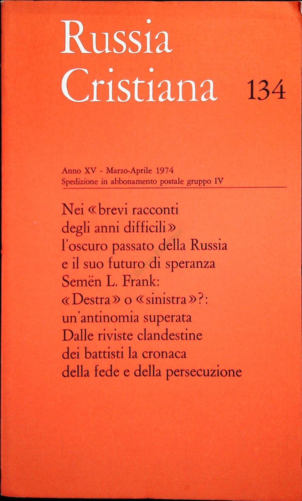 RUSSIA CRISTIANA N. 134 - MARZO-APRILE 1974