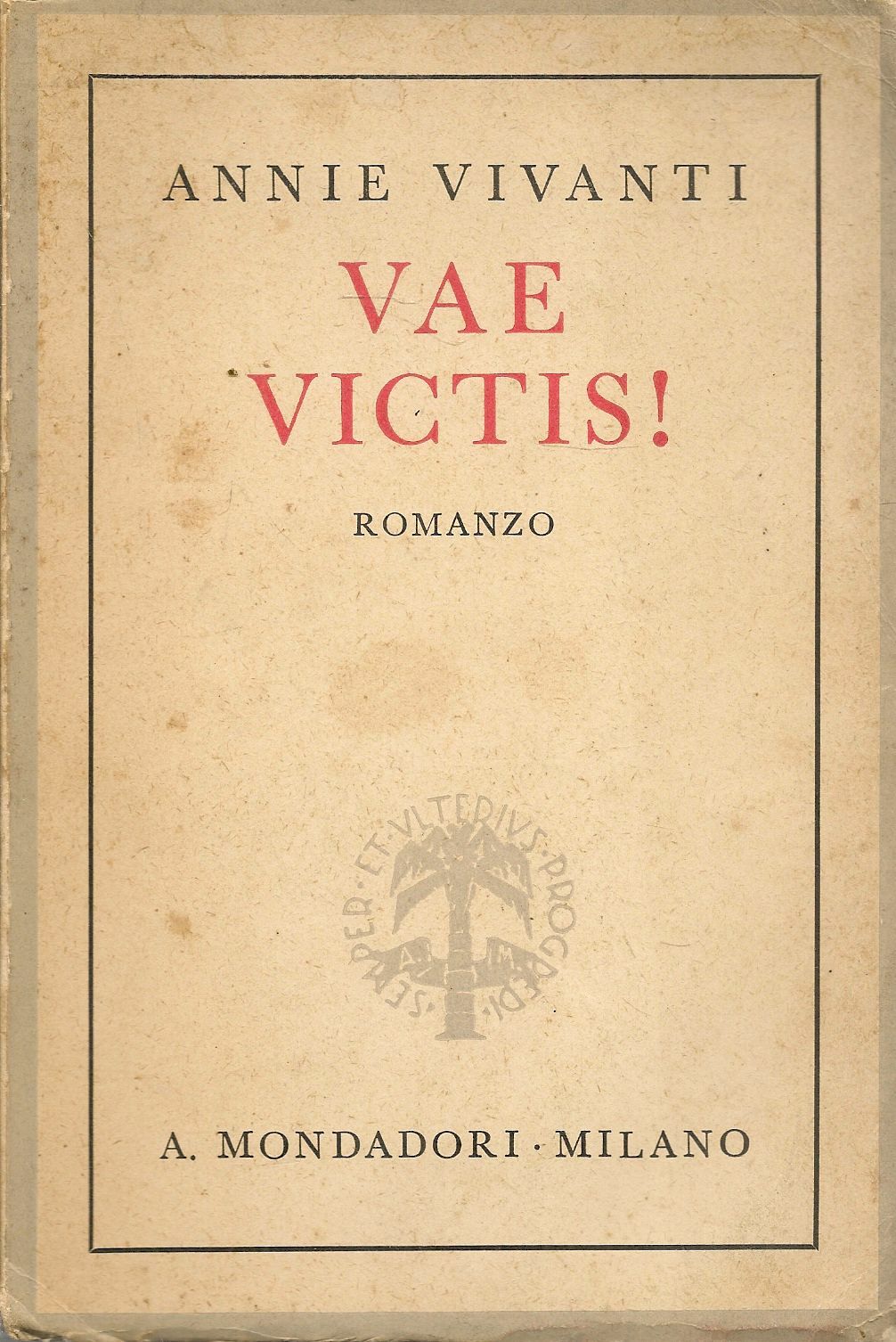 VAE VICTIS -ANNIE VIVANTI