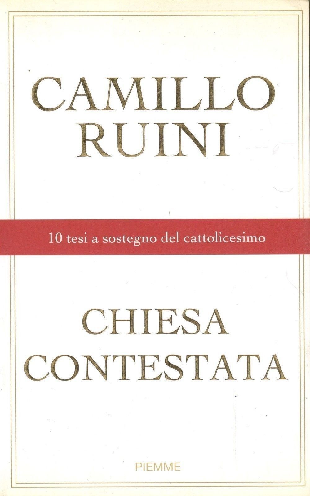 CHIESA CONTESTATA - CAMILLO RUINI