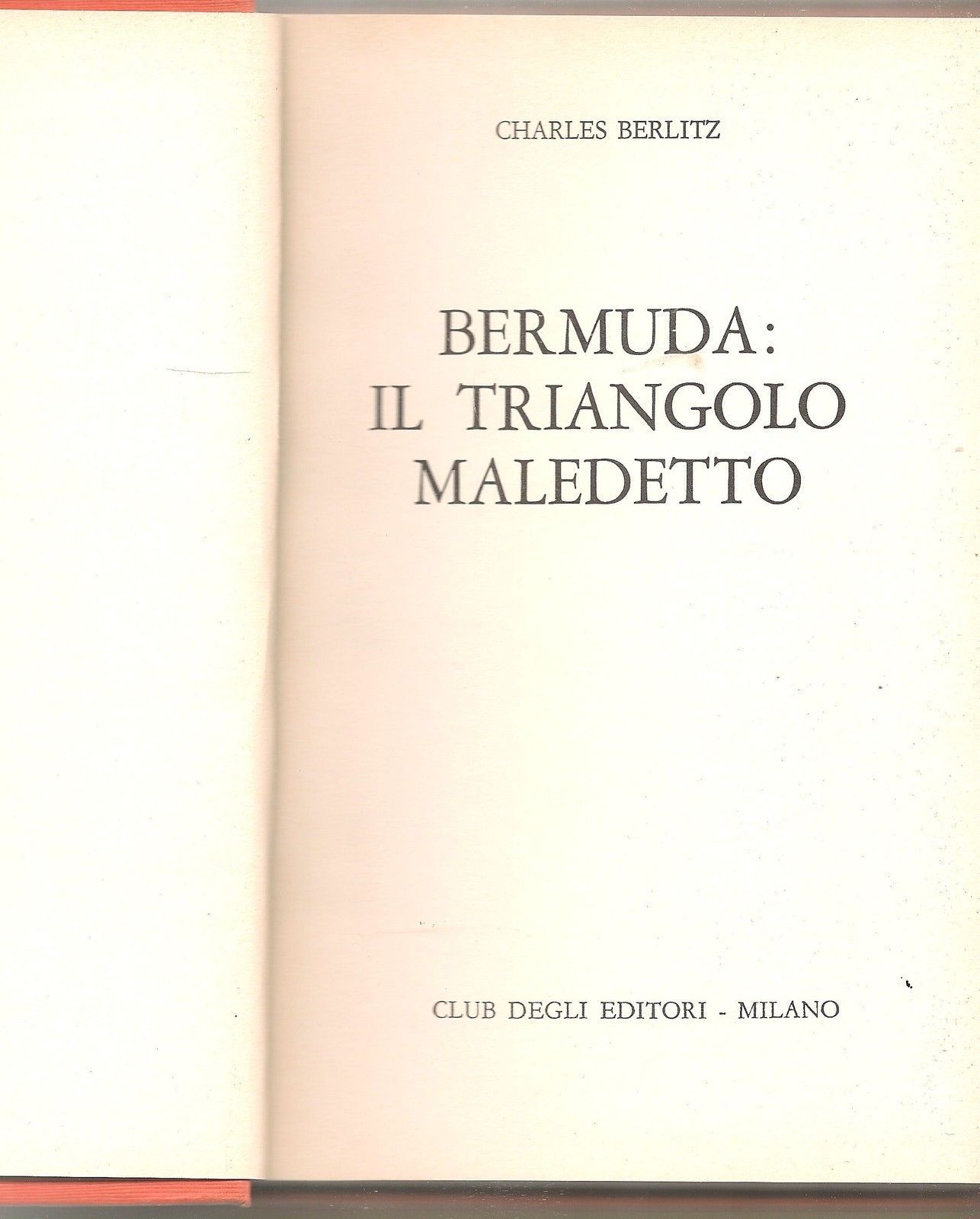 BERMUDA  IL TRIANGOLO MALEDETTO - CHARLES BERLITZ