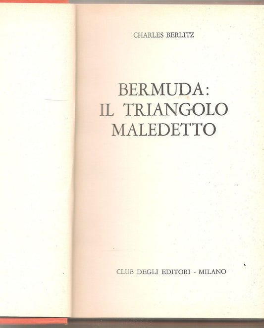 BERMUDA  IL TRIANGOLO MALEDETTO - CHARLES BERLITZ