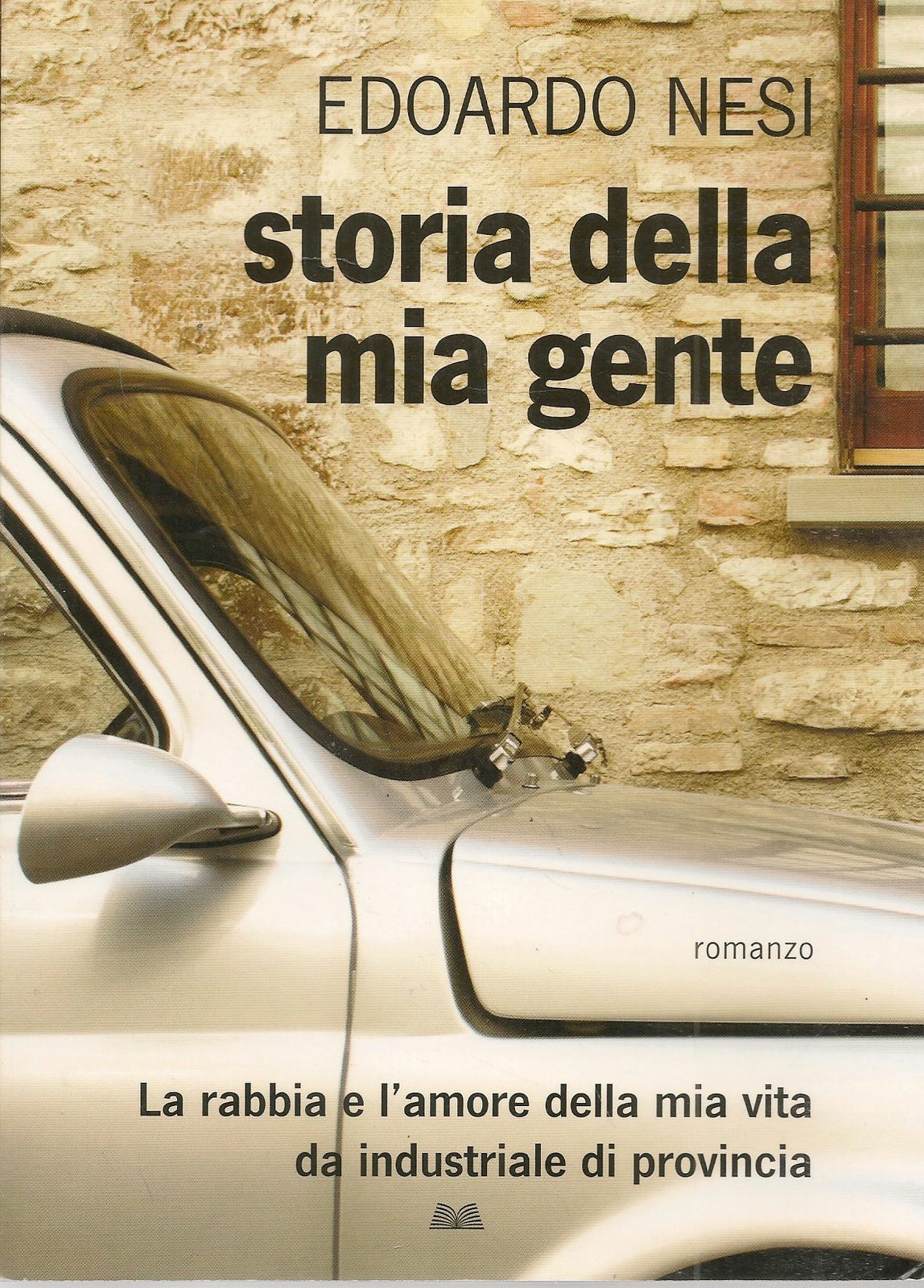 STORIA DELLA MIA MGENTE - EDOARDO NESI